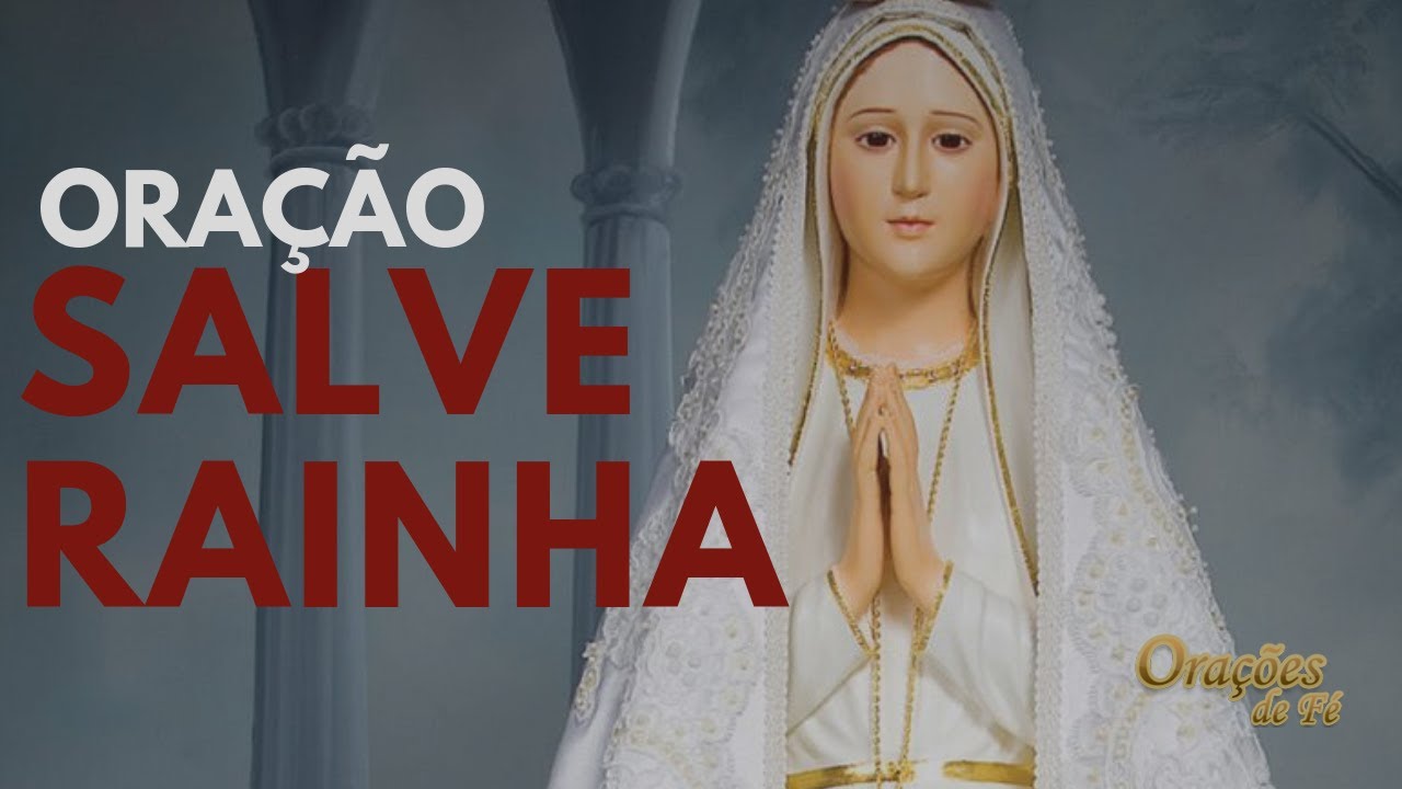 oracao salve rainha