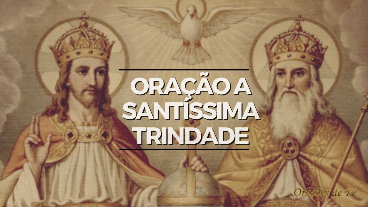 Santíssima Trindade: 5 verdades fascinantes que você precisa saber 4 santíssima trindade
