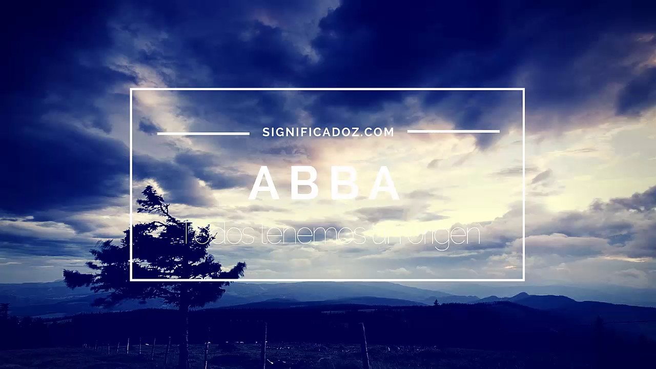 Abba significado: 5 curiosidades que você precisa saber 4 abba significado