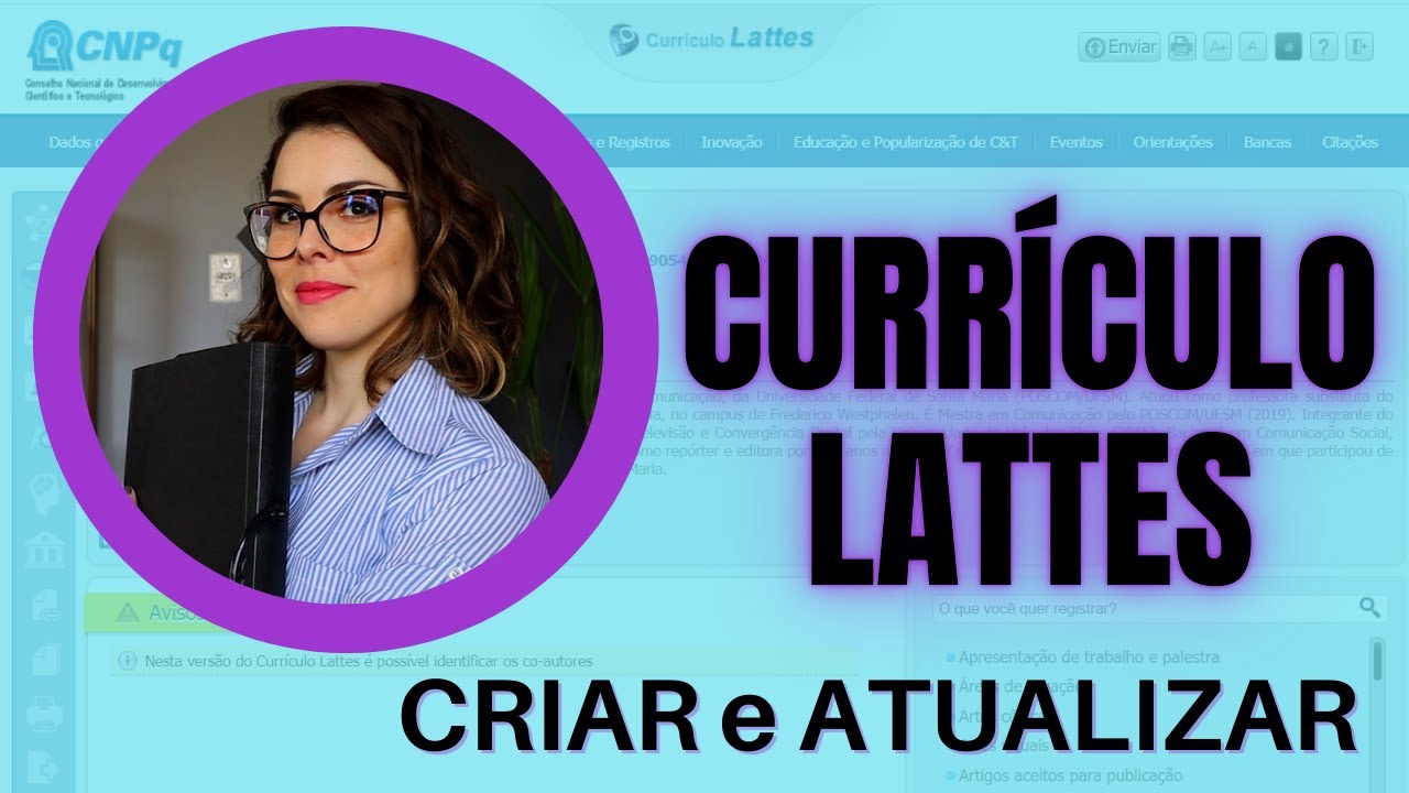 CNPQ Lattes: 7 passos para otimizar seu currículo Lattes 4 cnpq lattes