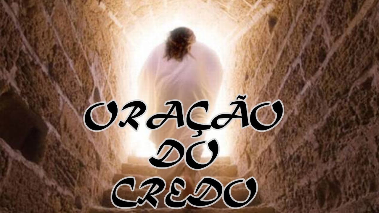 Credo Oração Completa: 5 passos para uma devoção profunda 5 credo oração completa