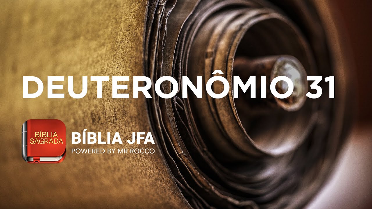 Deuteronômio 31: 7 lições valiosas para a sua vida hoje 4 deuteronômio 31