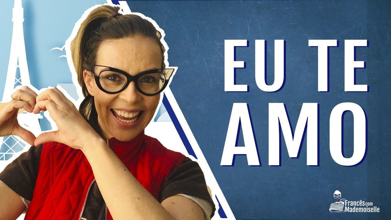 eu te amo em frances