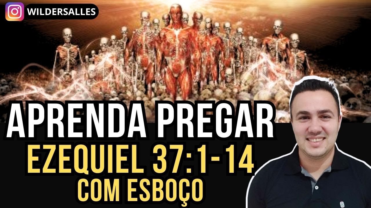 ezequiel 37 1-14 explicação