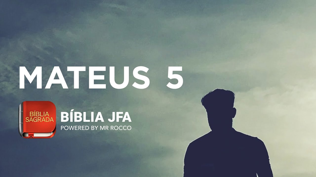 Mateus 5: 7 ensinamentos que transformam sua vida diariamente 5 mateus 5