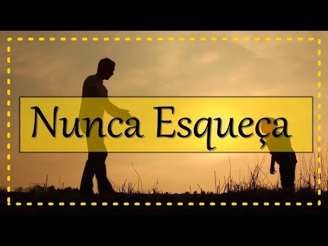 Mensagem de pai para filho: 7 lições valiosas para a vida 5 mensagem de pai para filho