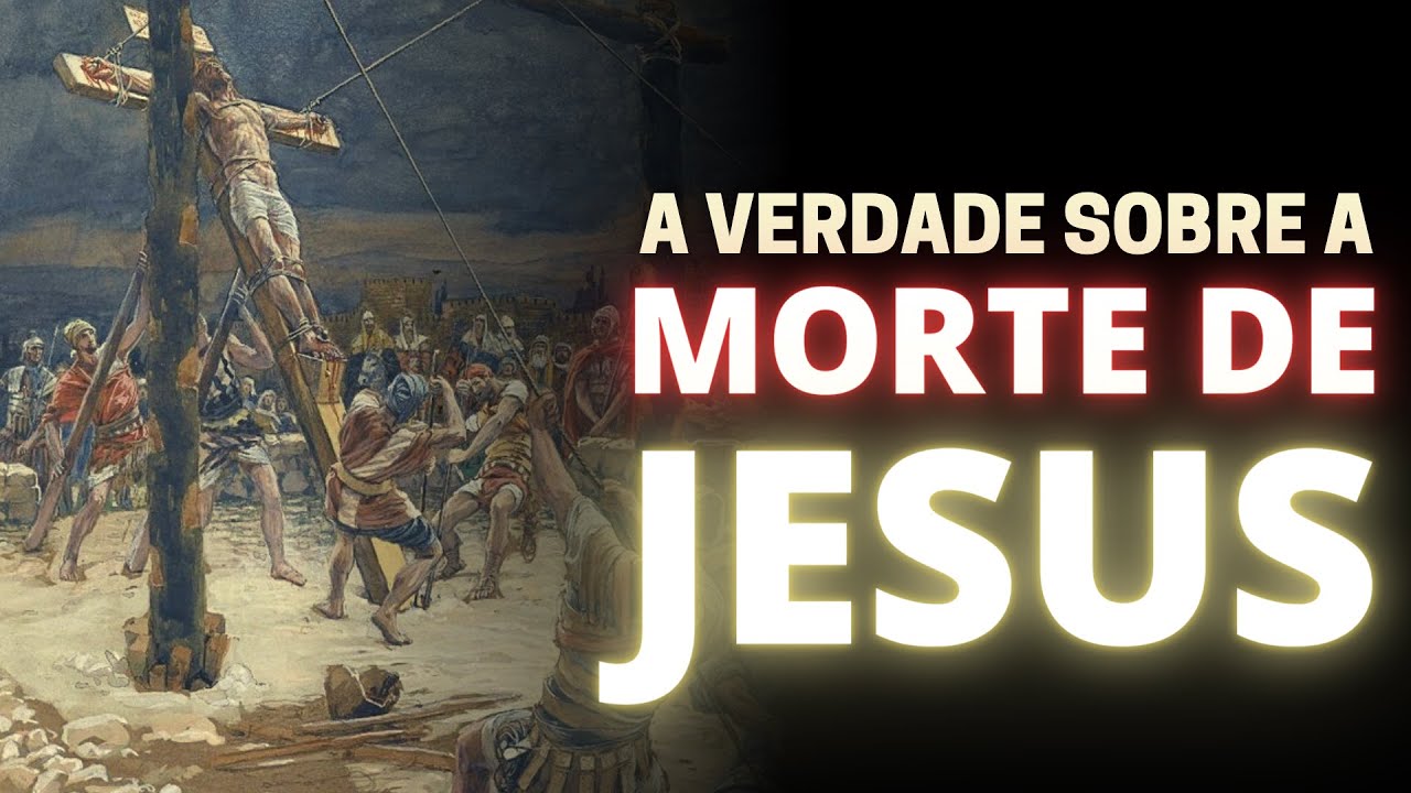 Morte de Jesus: 5 fatos surpreendentes que mudaram a história 12 morte de jesus
