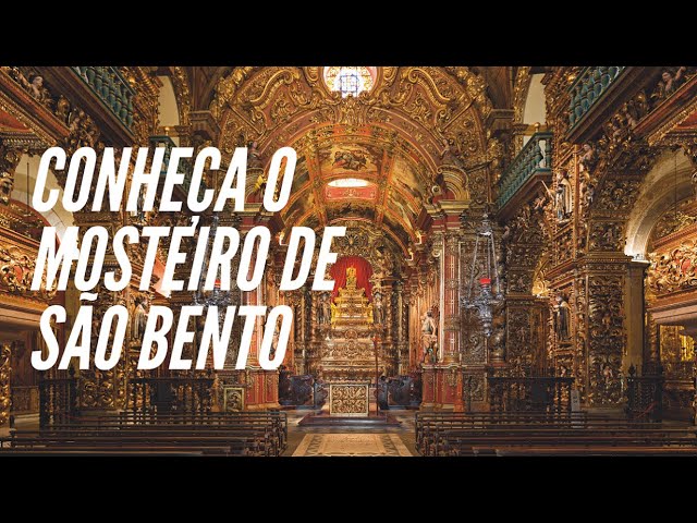 Mosteiro de São Bento: 7 curiosidades imperdíveis para visitar 5 mosteiro de sao bento