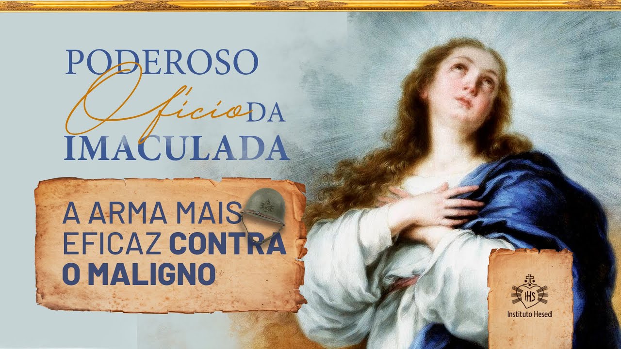 Ofício de Nossa Senhora: 7 bênçãos que transformarão sua vida 4 oficio de nossa senhora