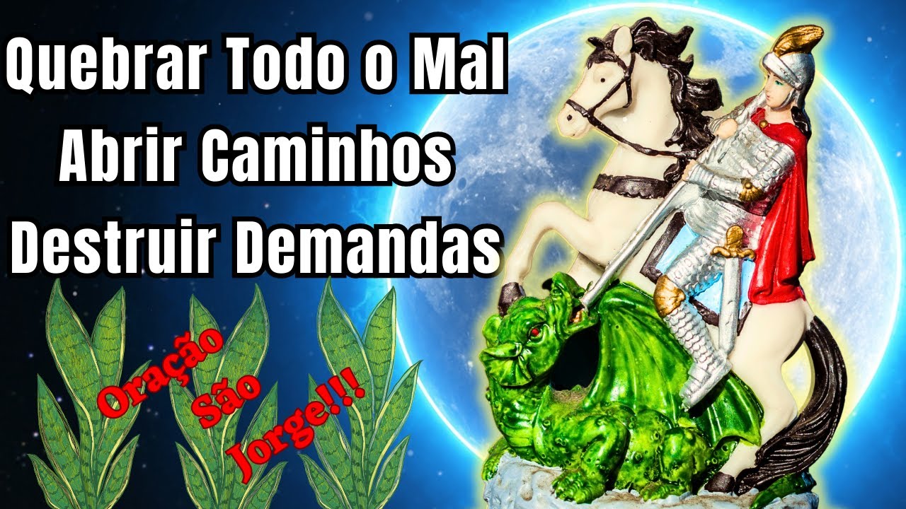 Oração de São Jorge para abrir caminhos: 5 passos poderosos 5 oração de são jorge para abrir caminhos