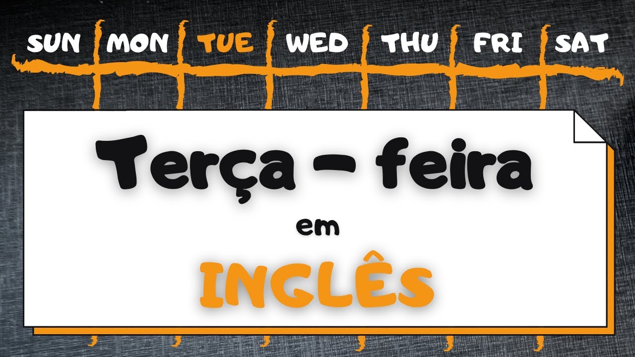 Tuesday: 7 dicas essenciais para aumentar sua produtividade 1 terça feira em ingles