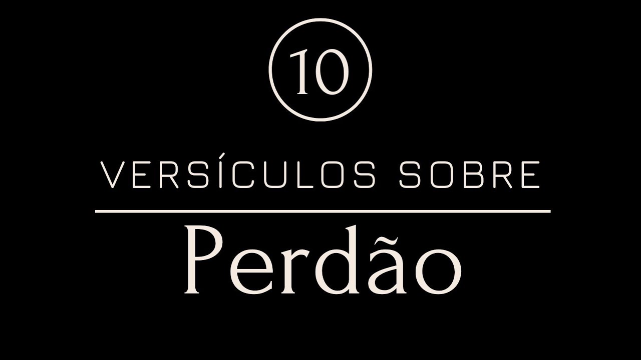 versiculo sobre perdão