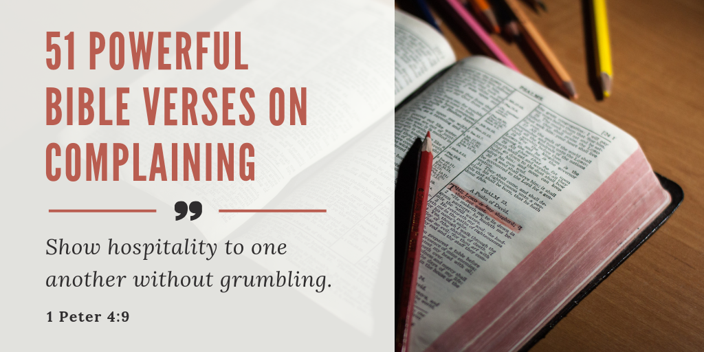 51 Escrituras bíblicas sobre murmuraciones y quejas