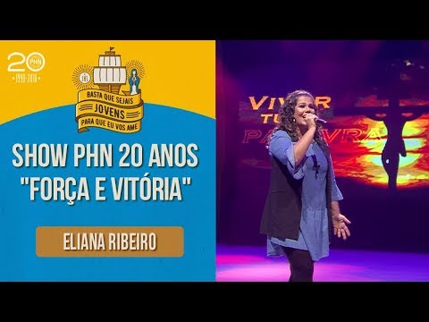Eliana Ribeiro - Fuerza y ​​Victoria