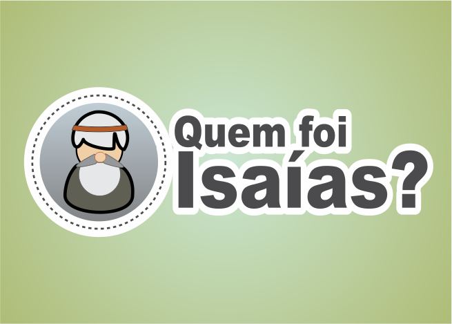 Profeta Isaías: ¿Quién era Isaías en la Biblia? 1 Quem foi o Profeta Isaias