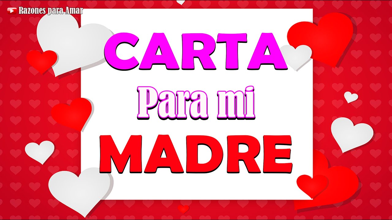 Carta para mamá: 7 mensajes que derriten el corazón 5 carta para mama