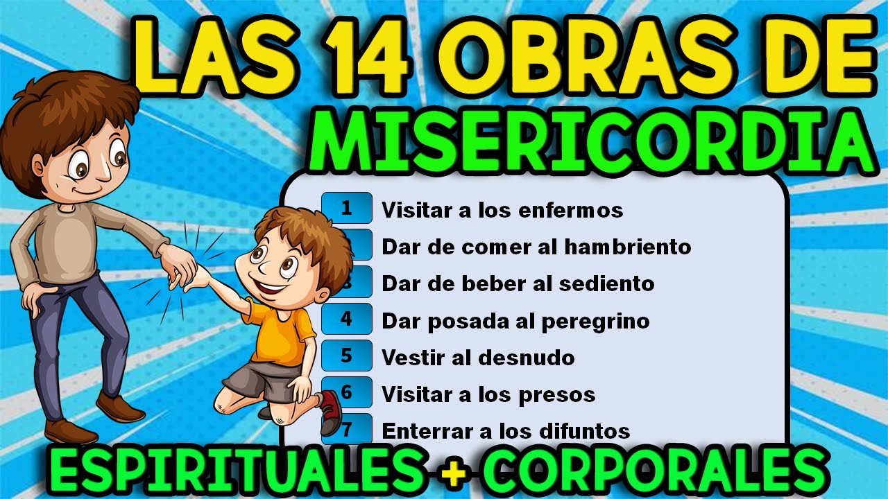 Obras de misericordia corporales: 7 formas de ayudar hoy
