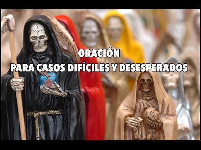 Oracion a la Santa Muerte para Casos Imposibles: Cómo Pedir Ayuda, Rituales Eficaces y Testimonios 1 oracion a la santa muerte casos imposibles