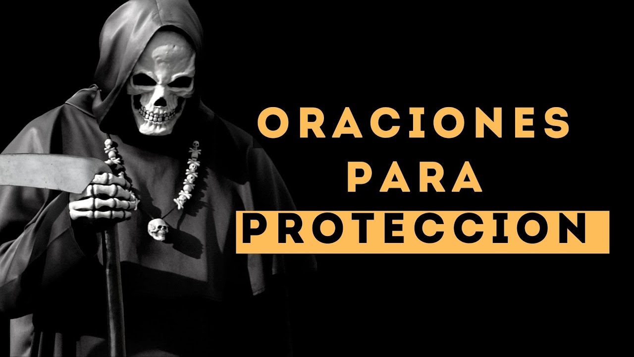 Oración a la Santa Muerte para Protección: Guía Completa para Realizarla con Éxito 5 oración a la santa muerte para protección