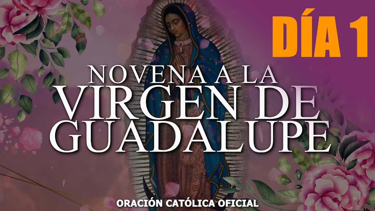 Oración a la Virgen de Guadalupe novena: guía completa para pedir favores y bendiciones 14 oracion a la virgen de guadalupe novena