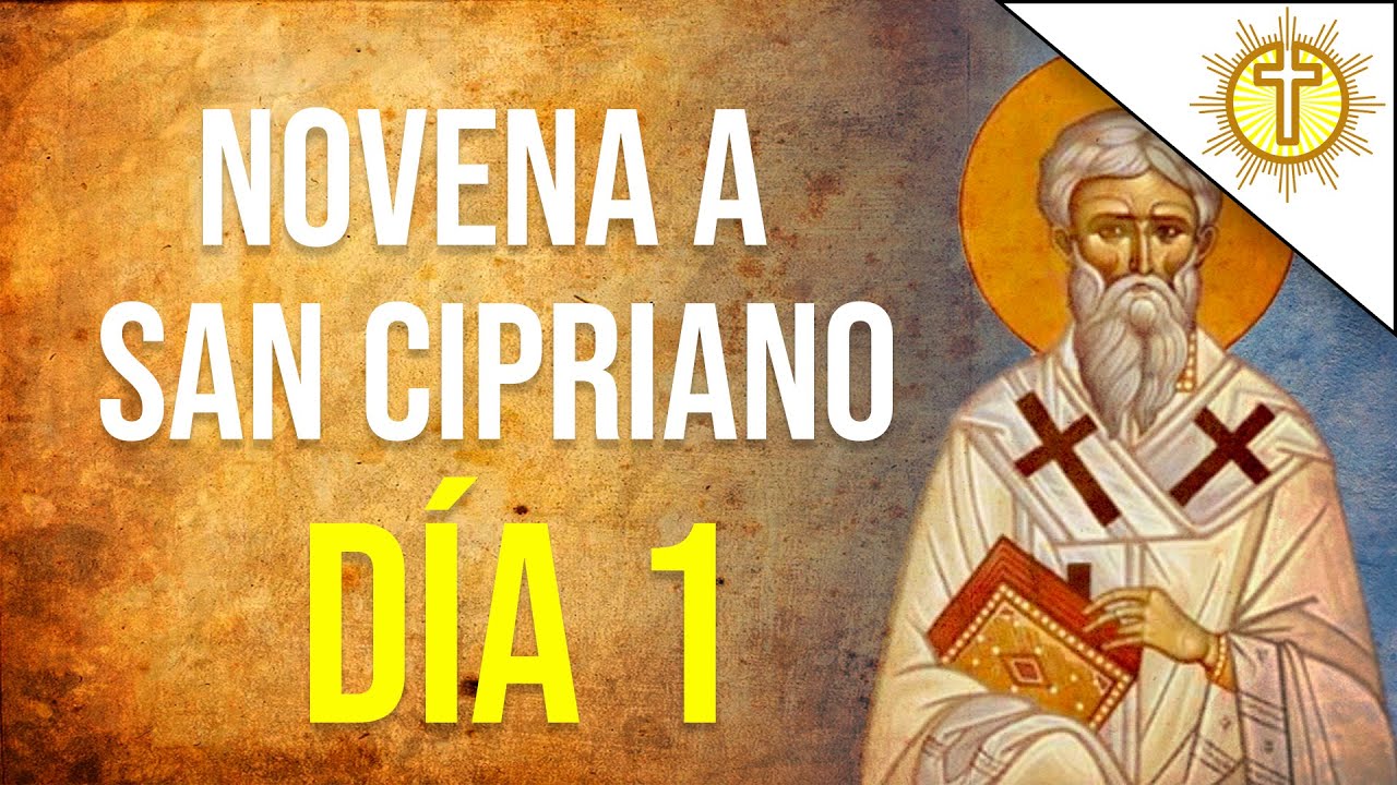 Oracion a San Cipriano Novena: Guía de 9 días para protección 21 oracion a san cipriano novena