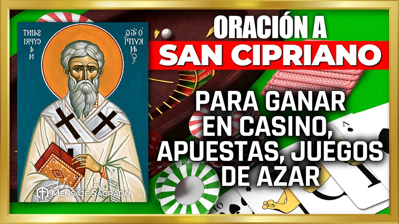 Oración a San Cipriano para Ganar en el Casino: Guía Práctica y Consejos 5 oracion a san cipriano para ganar en el casino
