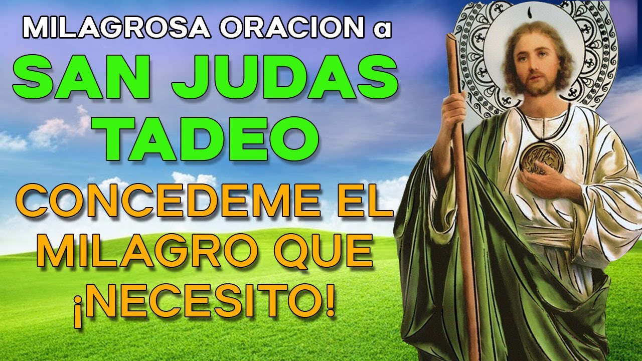 Oración a San Judas Tadeo, Apóstol de Nuestro Señor Jesucristo: Intercesión, Peticiones y Milagros 2 oracion a san judas tadeo apostol de nuestro señor jesucristo