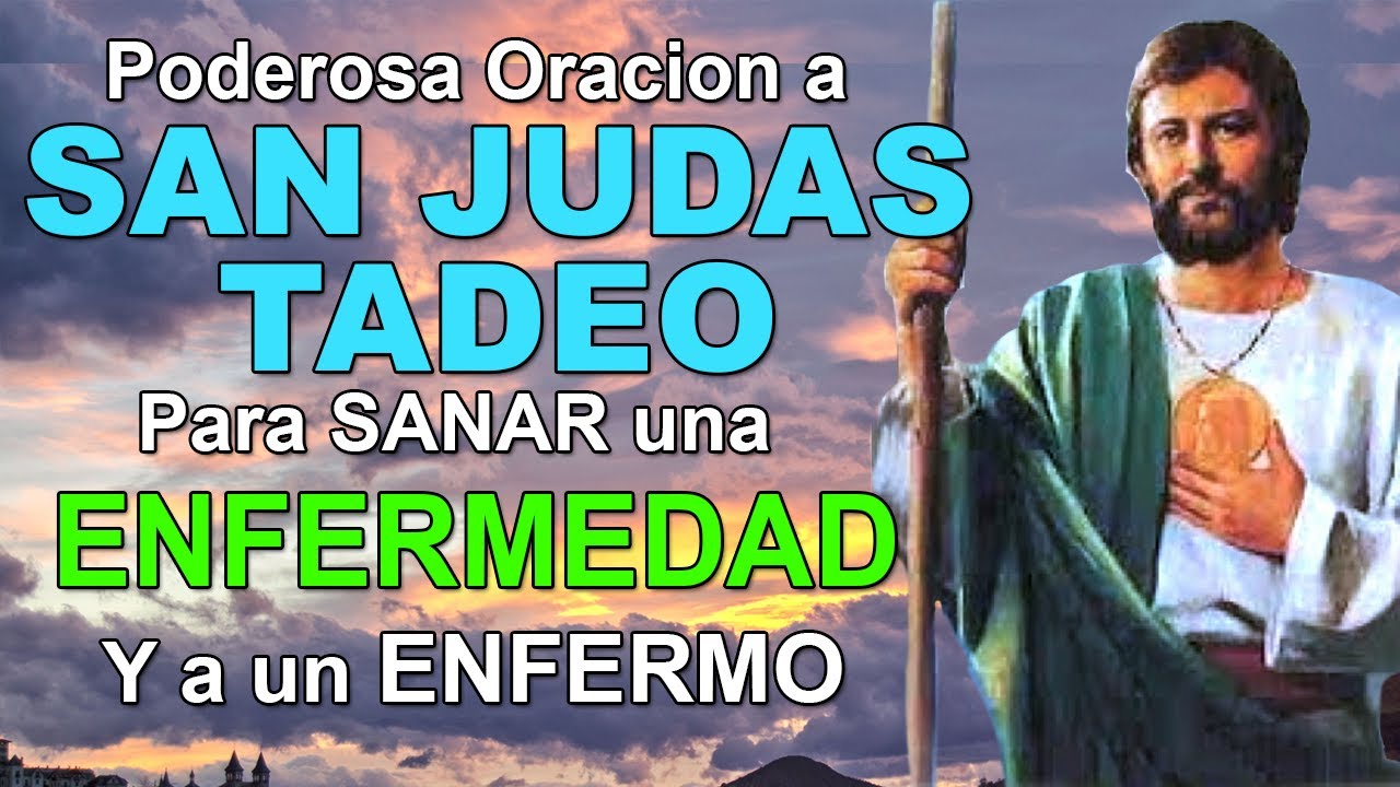 Oración a San Judas Tadeo para pedir por la salud: guía práctica y oraciones poderosas 1 oracion a san judas tadeo para pedir por la salud