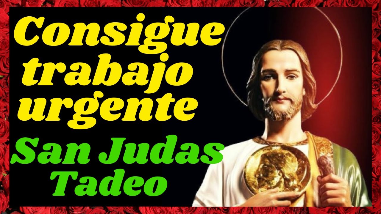 Oración a San Judas Tadeo para Pedir Trabajo: Guía Completa y Oraciones Efectivas para Encontrar Empleo 1 oracion a san judas tadeo para pedir trabajo