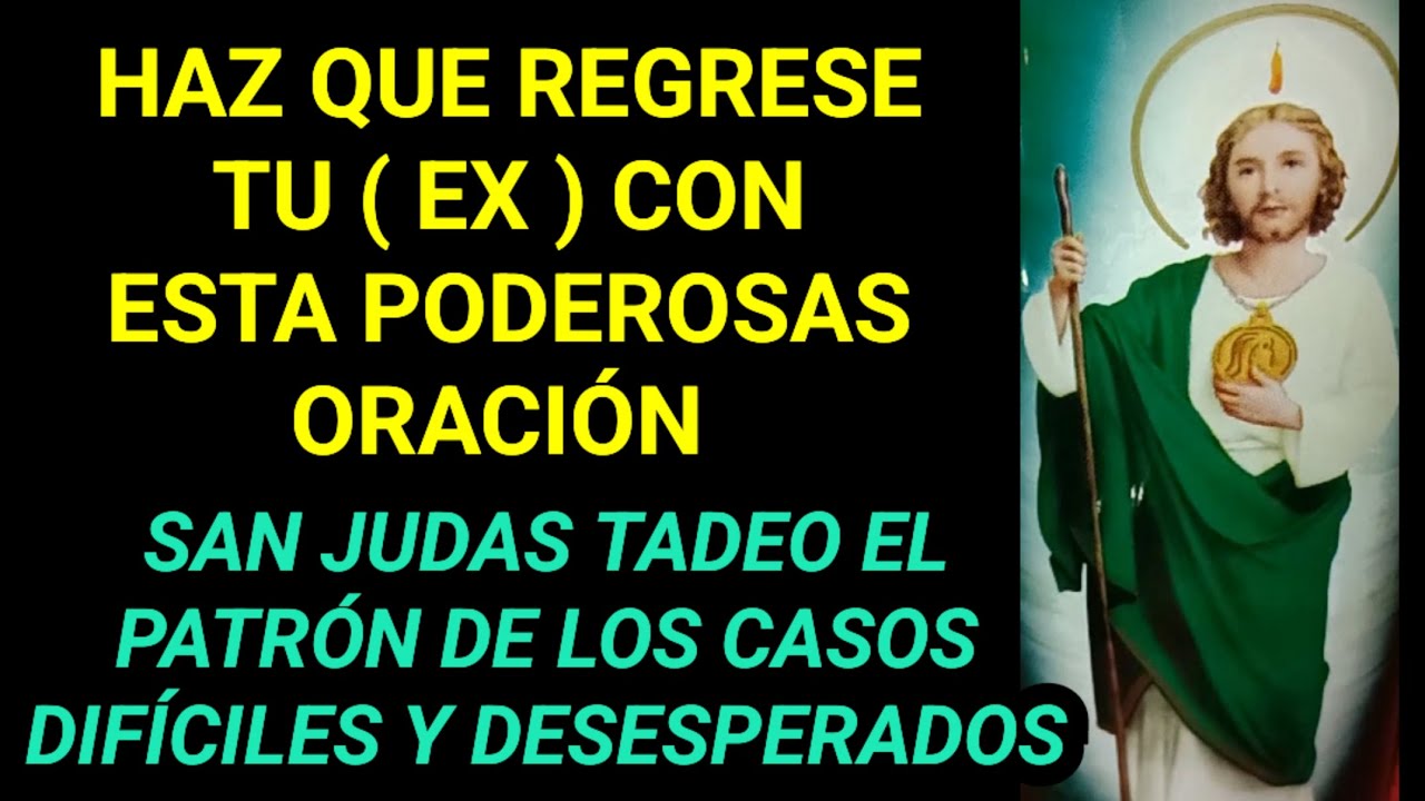 Oracion a San Judas Tadeo para que regrese mi pareja: guía práctica y consejos 1 oracion a san judas tadeo para que regrese mi pareja