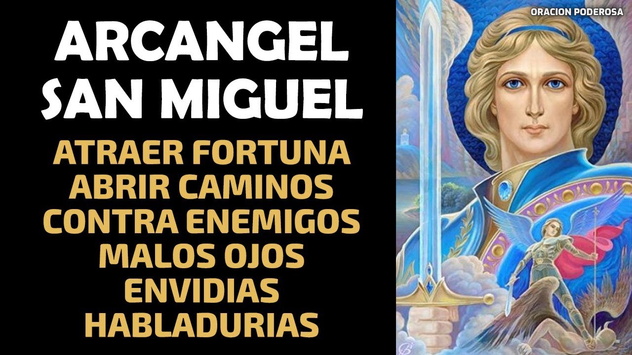 Oración a San Miguel Arcángel para abrir caminos: poderosa 5 oracion a san miguel arcangel abre caminos