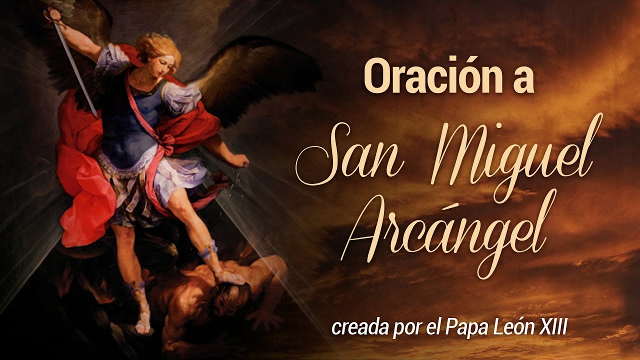 Oración a San Miguel Arcángel EWTN: Protección y Defensa Espiritual 11 oracion a san miguel arcangel ewtn