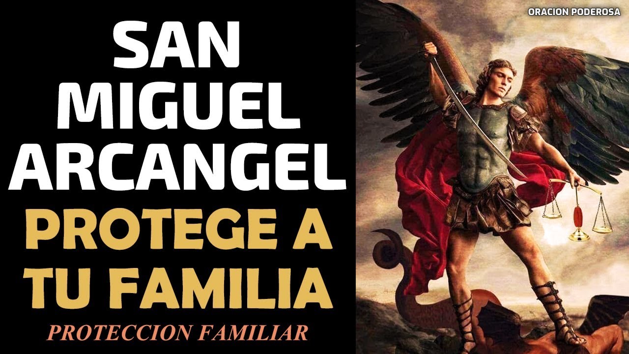 oración a san miguel arcángel para la familia