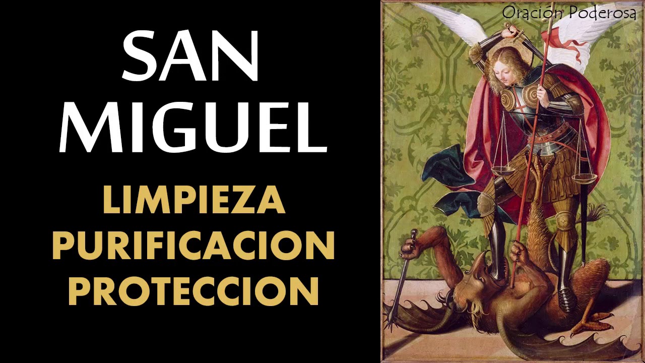 Oración a San Miguel Arcángel para limpieza y protección: guía completa y eficaz 1 oración a san miguel arcángel para limpieza y protección