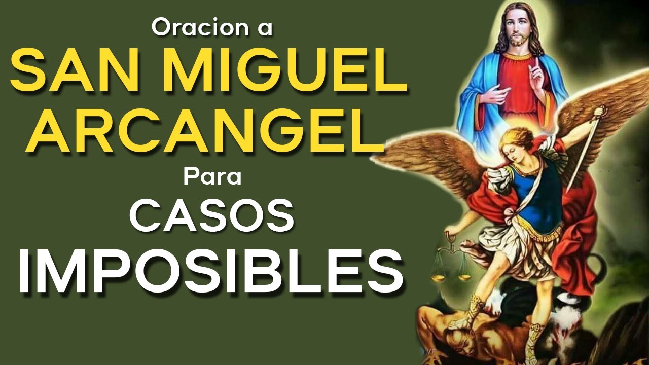 Oración a San Miguel Arcángel para Petición: cómo pedir protección y ayuda divina 5 oracion a san miguel arcangel para peticion