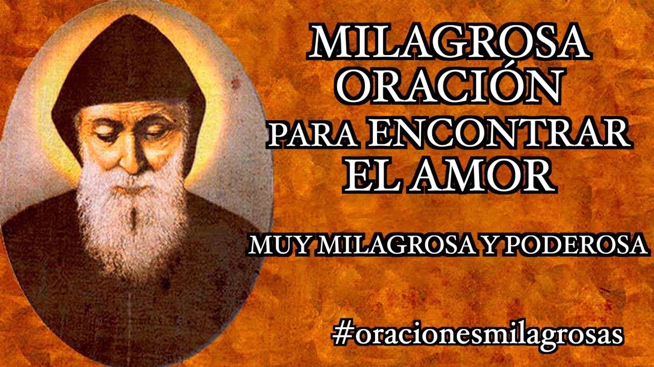 Amor oracion a san charbel: oraciones poderosas para atraer amor y protección 4 amor oracion a san charbel