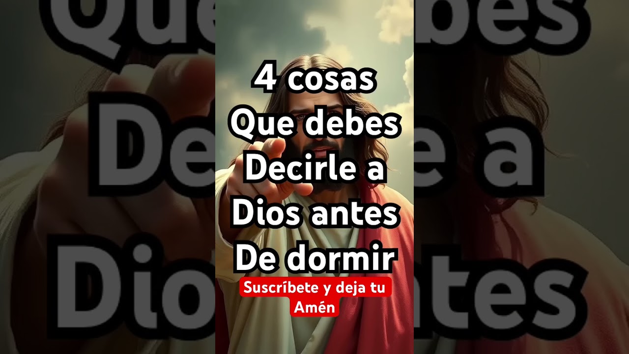 Cómo hacer una oración a Dios antes de dormir: guía práctica paso a paso 1 como hacer una oración a dios antes de dormir