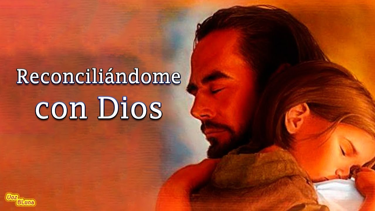 Cómo hacer una oración de reconciliación con Dios: guía paso a paso 5 cómo hacer una oración de reconciliación con dios