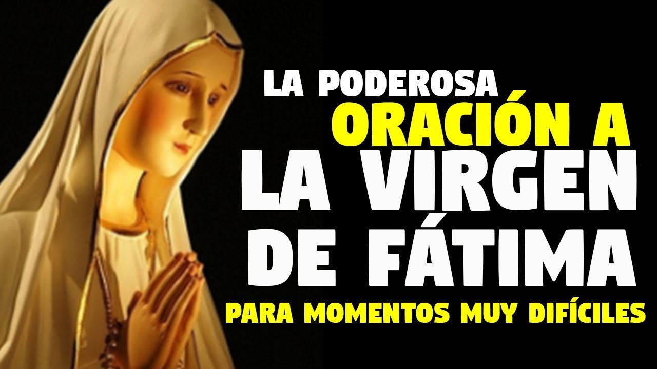 Imagen y oracion a la virgen de fatima: oraciones poderosas, imágenes y devoción para pedir consuelo 4 imagen y oracion a la virgen de fatima