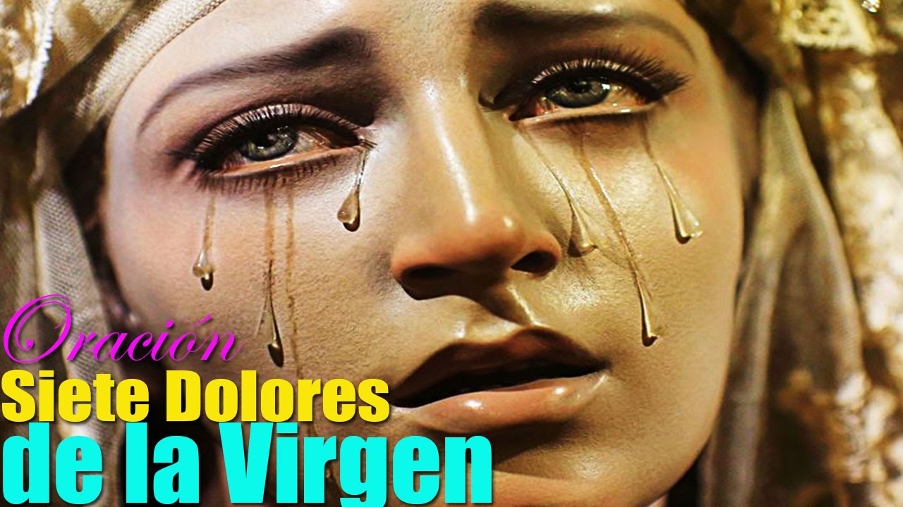 Imágenes de la Virgen de los Dolores con Oración 4 imágenes de la virgen de los dolores con oración