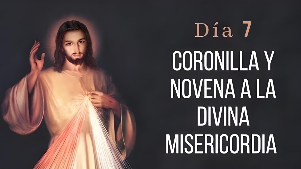 Novena della divina misericordia dia 7: Guía completa para el dia 7 de la novena y sus oraciones 1 novena della divina misericordia dia 7