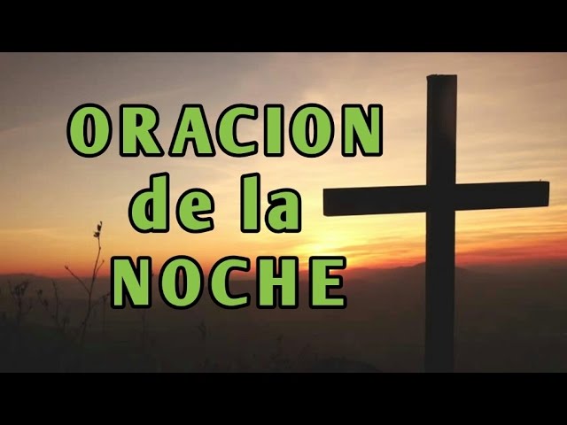 Oración a Dios de Noche: guía completa para pedir protección, paz y descanso 5 oracion a dios de noche