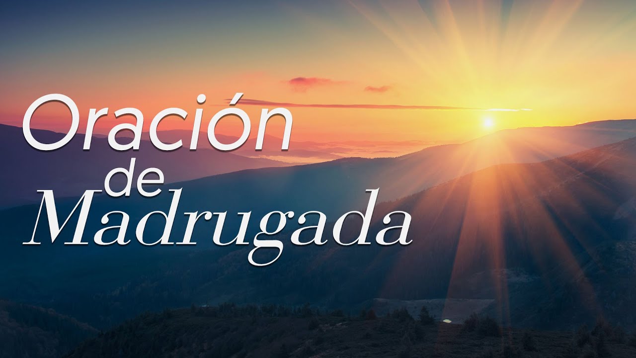 Oración a Dios en la madrugada: guía práctica para orar con fe y gratitud al amanecer 1 oracion a dios en la madrugada