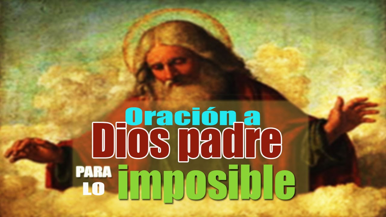 Oración a Dios Padre: guía completa y oración modelo para pedir bendición 1 oracion a dios padre