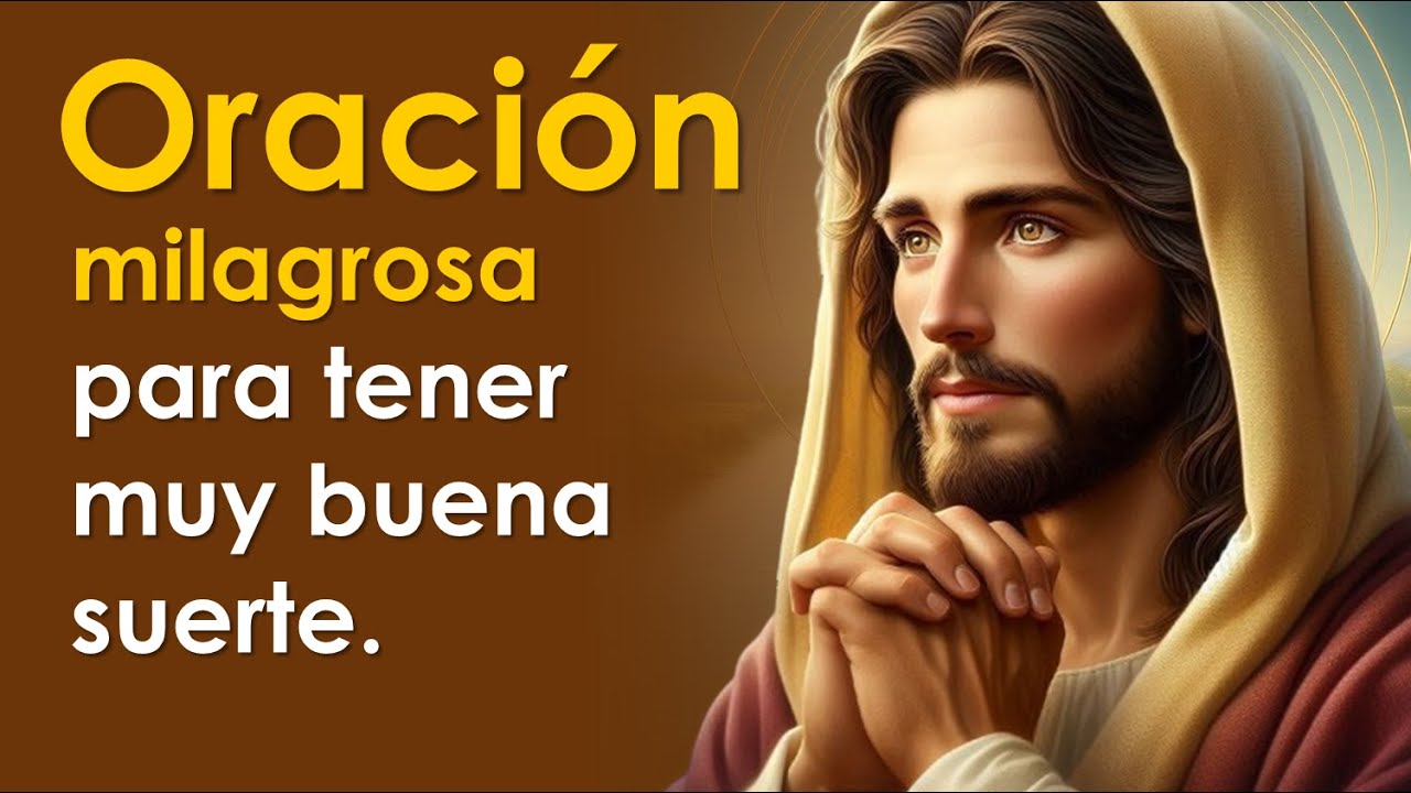 Oracion a Dios para buena suerte: guía práctica con oraciones poderosas y consejos para pedir con fe 5 oracion a dios para buena suerte