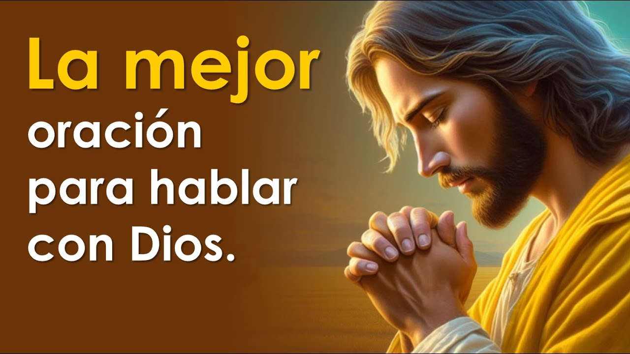 oracion a dios para hablar con el
