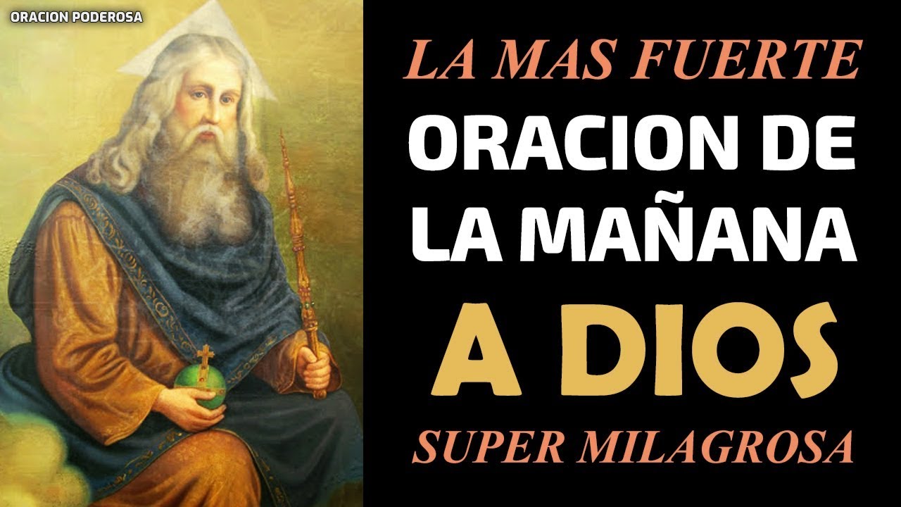 Oración a dios todopoderoso de la mañana: empieza cada día con fe 5 oración a dios todopoderoso de la mañana