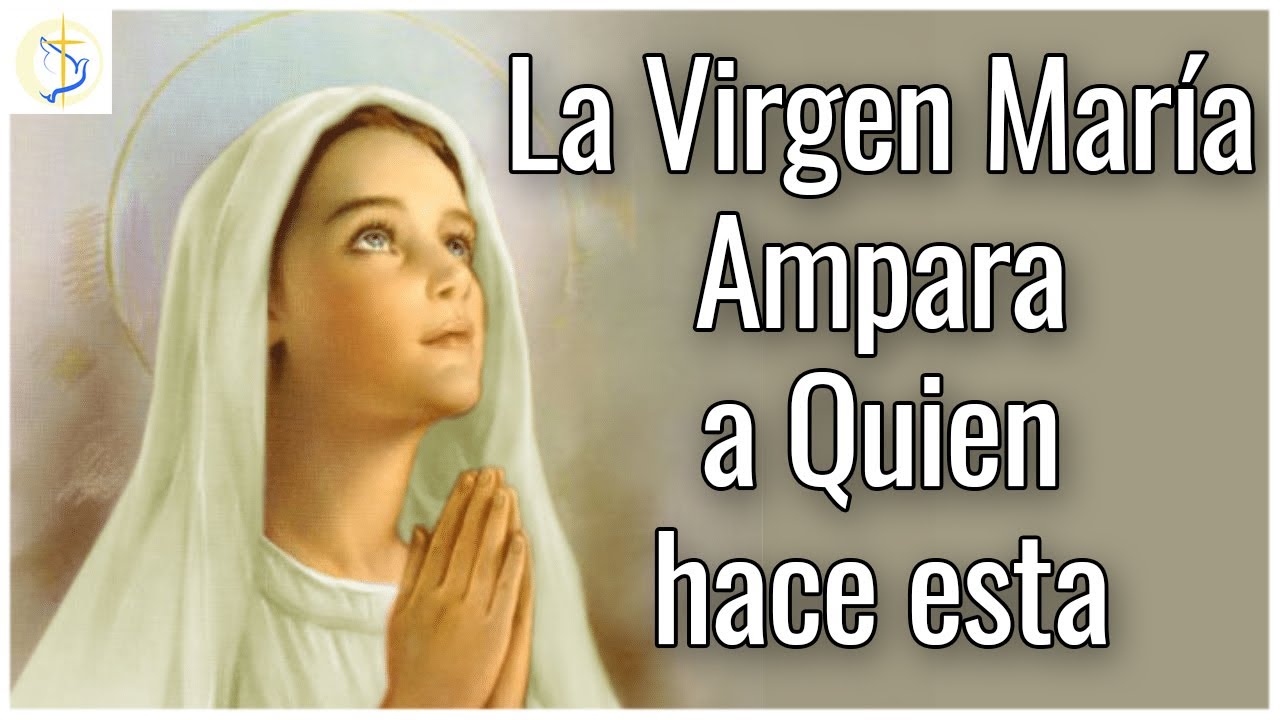 Oración a Dios y la Virgen: oraciones poderosas para pedir protección y bendiciones 4 oracion a dios y la virgen