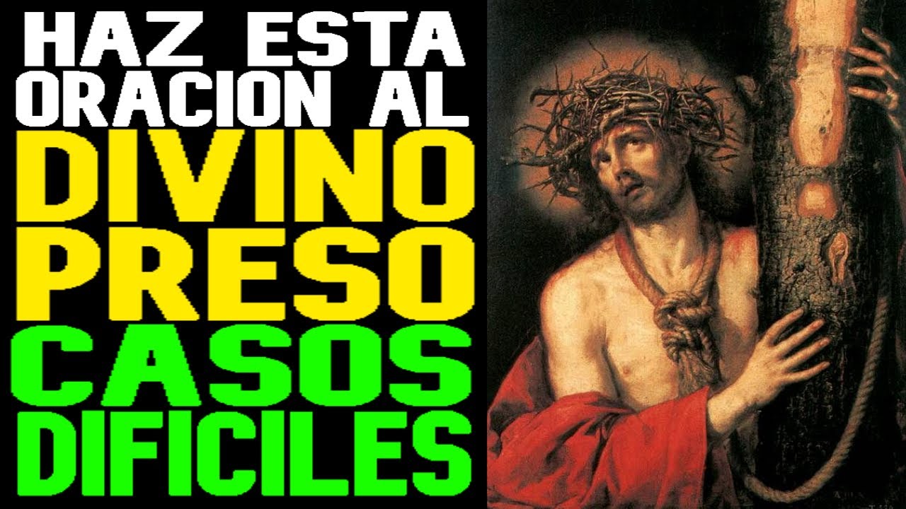 oración a jesús cautivo para los presos