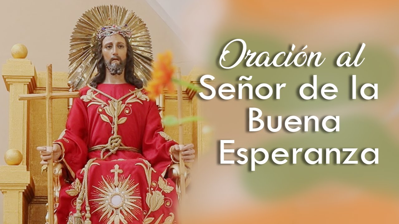 Oracion a jesus de la buena esperanza: oracion poderosa para encontrar consuelo y fortaleza 4 oracion a jesus de la buena esperanza